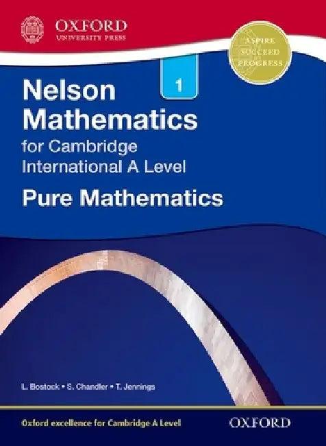 Nelson Pure Mathematics 1 for Cambridge International a Level (English, Linda Bostock | Sue Chandler)