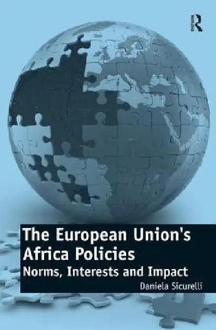 The European Union's Africa Policies (English, Daniela Sicurelli)