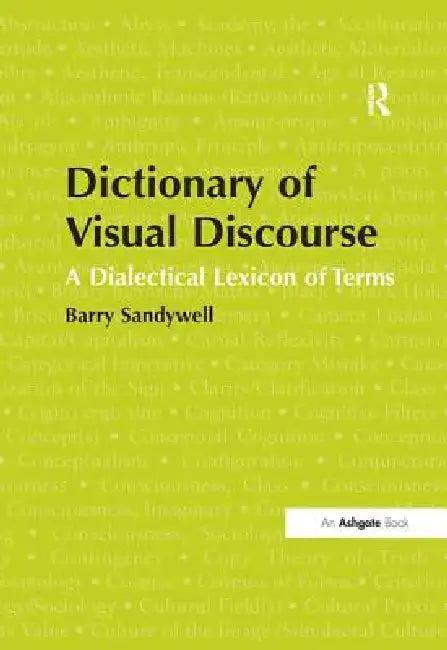 Dictionary of Visual Discourse (English, Barry Sandywell)