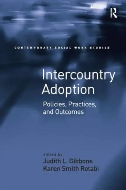 Intercountry Adoption (English, Karen Smith Rotabi | Judith L. Gibbons)