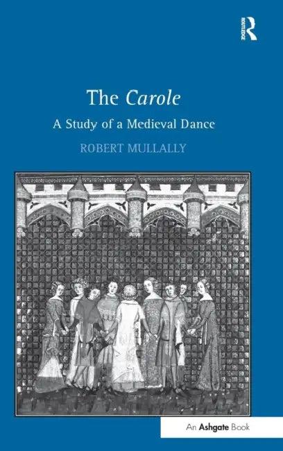 The Carole (English, Robert Mullally)