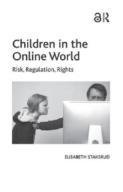 Children in the Online World (English, Elisabeth Staksrud)
