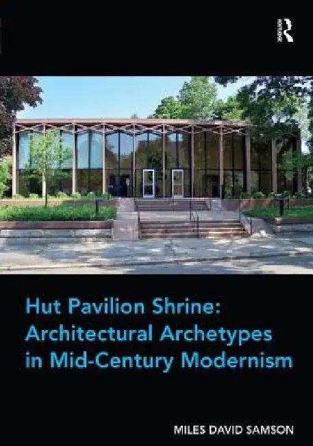 Hut Pavilion Shrine (English, Miles David Samson)