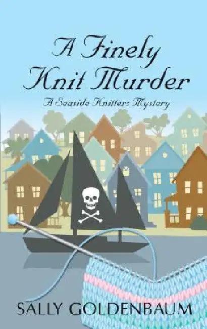 A Finely Knit Murder (English, Sally Goldenbaum)