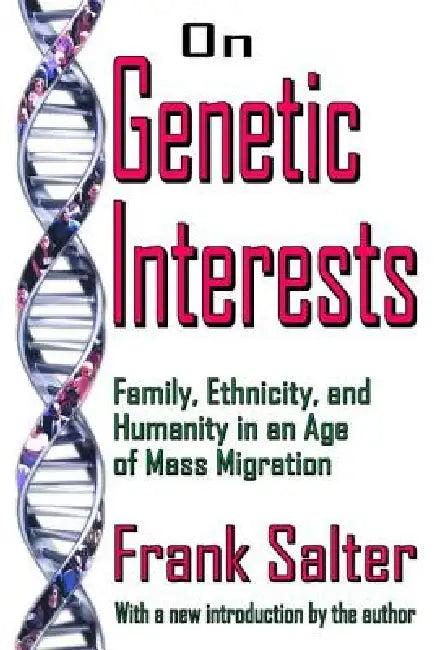 On Genetic Interests (English, Frank Salter)