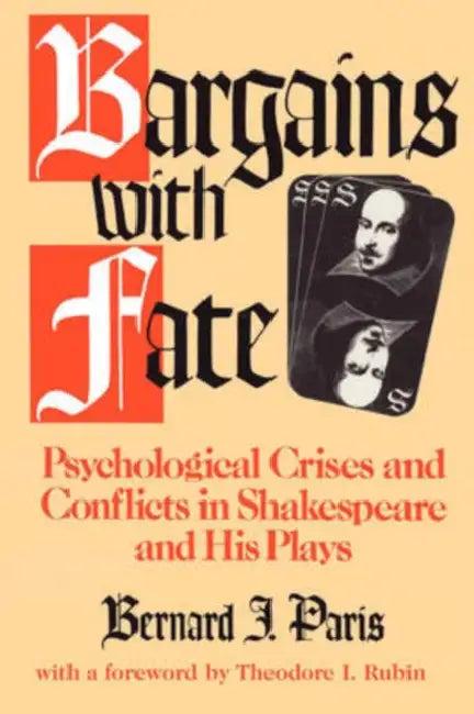 Bargains with Fate (English, Bernard J. Paris)