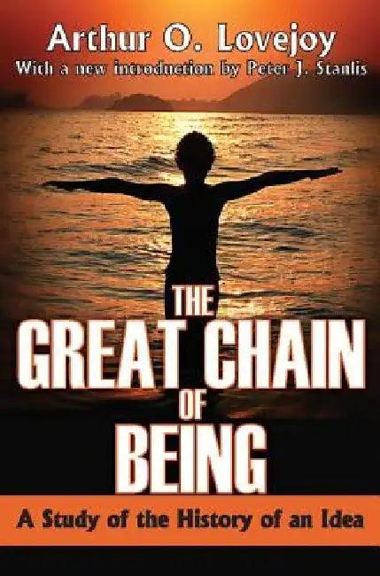 The Great Chain of Being (English, Arthur Lovejoy)