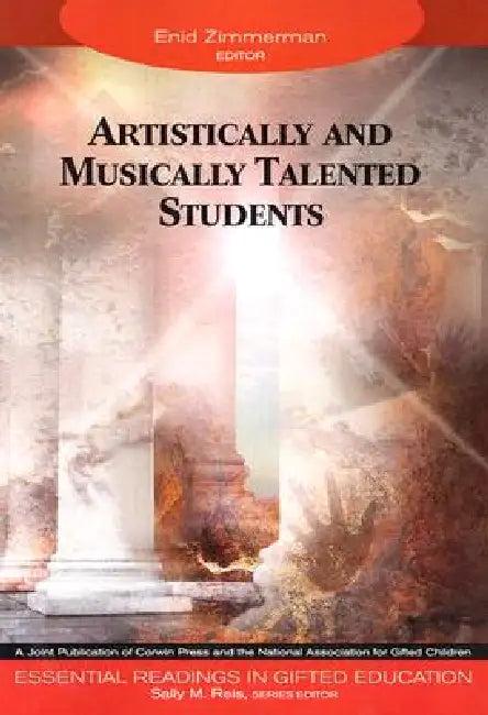 Artistically and Musically Talented Students (English, Enid Zimmerman | Sally M. Reis)