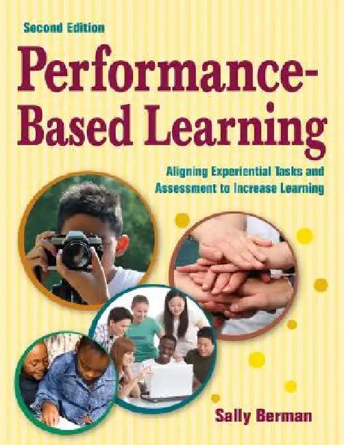 Performance-Based Learning (English, Sally Berman)