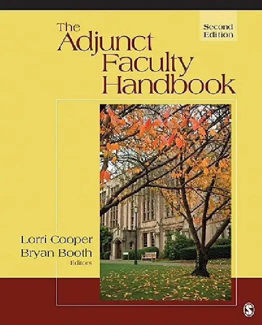 The Adjunct Faculty Handbook (English, Lorri E. Cooper | Bryan A. Booth)