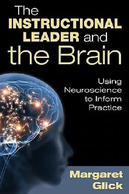 The Instructional Leader and the Brain (English, Margaret Glick)