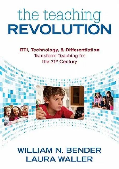 The Teaching Revolution (English, William N. Bender | Laura Waller)