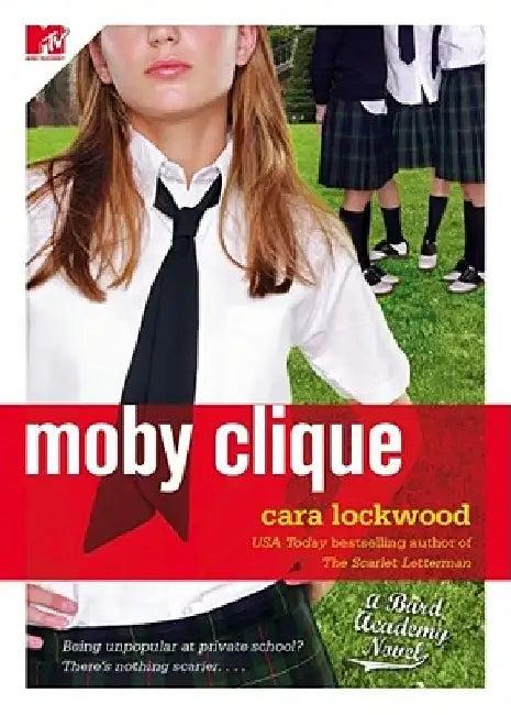 Moby Clique (English, Cara Lockwood)