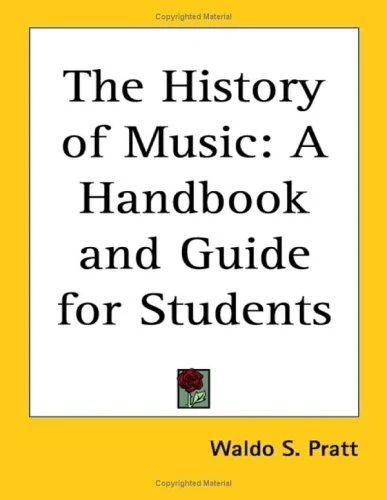 The History of Music (English, Waldo S. Pratt)