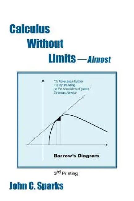 Calculus Without Limits (English, John C. Sparks)