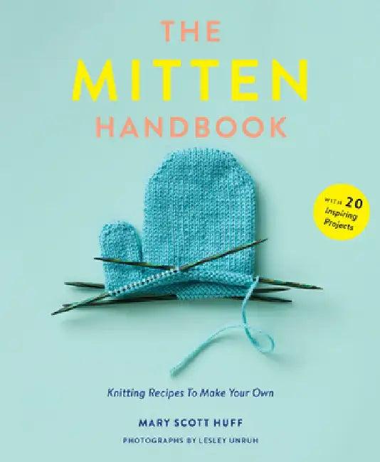 The Mitten Handbook (English, Mary Scott Huff)