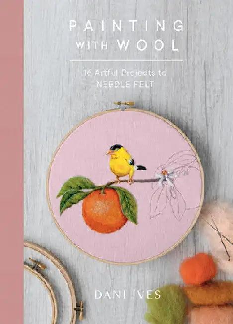 Painting with Wool (English, Dani Ives)