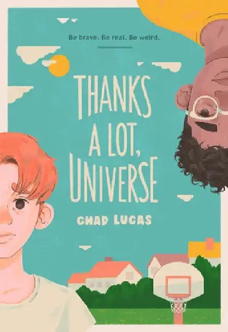 Thanks a Lot, Universe (English, Chad Lucas)