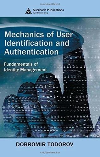 Mechanics of User Identification and Authentication (English, Dobromir Todorov)