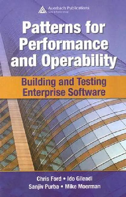 Patterns for Performance and Operability (English, Chris Ford | Ido Gileadi | Sanjiv Purba)