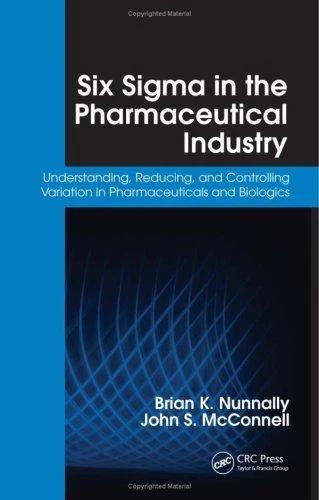 Six Sigma in the Pharmaceutical Industry (English, Brian K. Nunnally)
