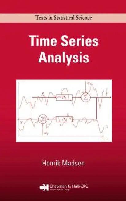 Time Series Analysis (English, Henrik Madsen)