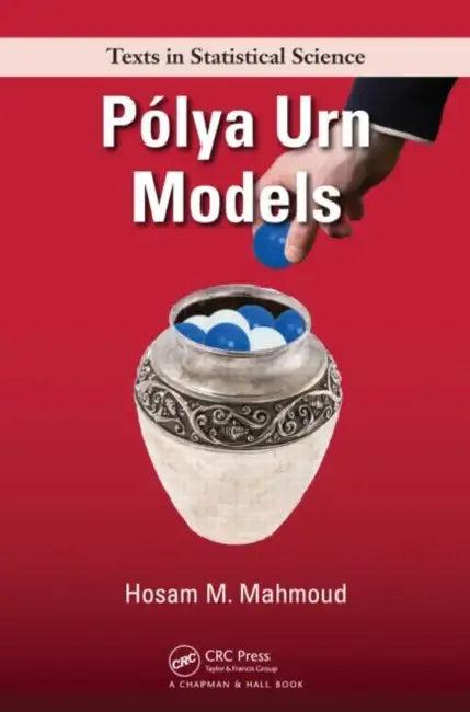Polya Urn Models (English, Hosam Mahmoud)