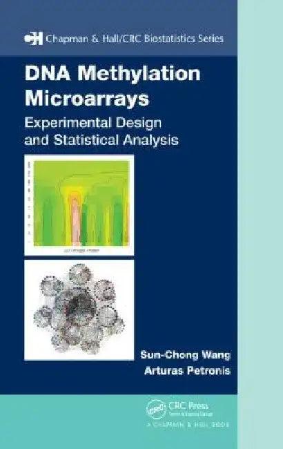 DNA Methylation Microarrays (English, Sun-Chong Wang | Art Petronis)
