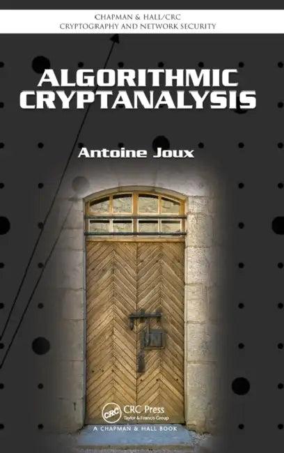 Algorithmic Cryptanalysis (English, Antoine Joux)