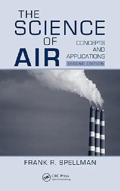 The Science of Air (English, Frank R. Spellman)