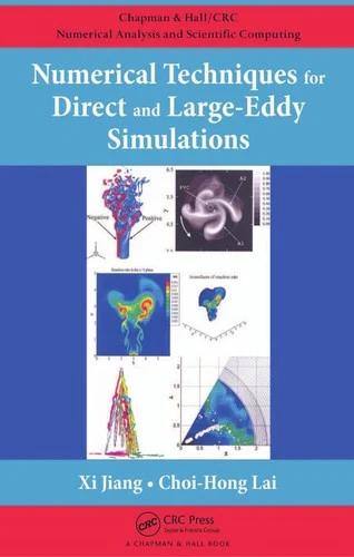 Numerical Techniques for Direct and Large-Eddy Simulations (English, Xi Jiang | Choi-Hong Lai)