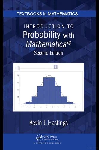 Introduction to Probability with Mathematica [With CDROM] (English, Kevin J. Hastings)
