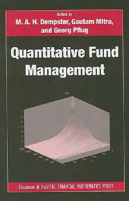 Quantitative Fund Management (English, M. A. H. Dempster | Gautam Mitra | Georg Pflug)