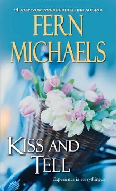 Kiss and Tell (English, Fern Michaels)