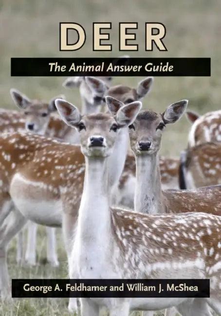 Deer: The Animal Answer Guide (English, George A. Feldhamer | William J. McShea)