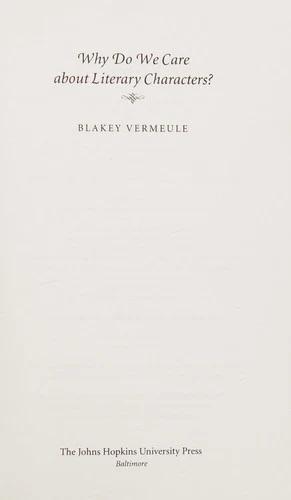 Why Do We Care about Literary Characters? (English, Blakey Vermeule)
