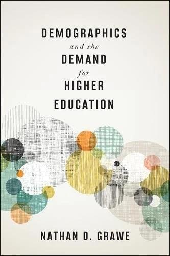 Demographics and the Demand for Higher Education (English, Nathan D. Grawe)