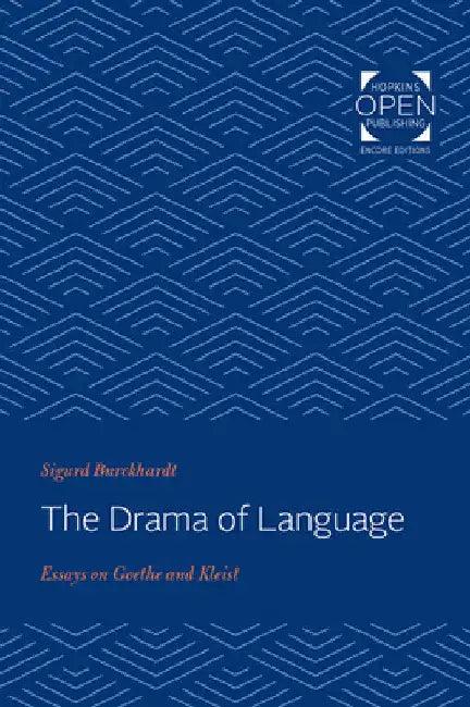 The Drama of Language (English, Sigurd Burckhardt)