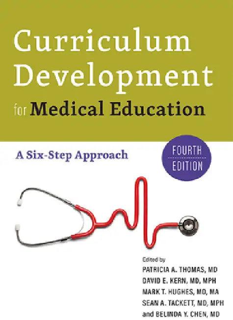 Curriculum Development for Medical Education (English, Patricia A. Thomas | David E. Kern | Mark T. Hughes)