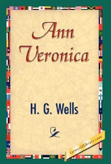 Ann Veronica (English, H. G. Wells | 1stworld Library)