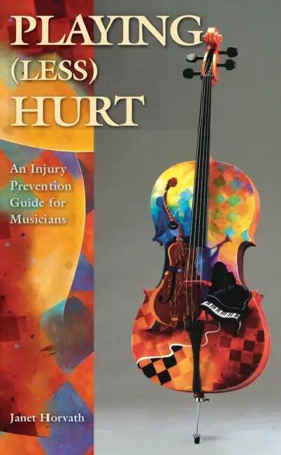 Playing (Less) Hurt (English, Janet Horvath)