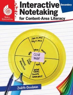 Interactive Notetaking for Content-Area Literacy, Secondary (English, Judith Goodman)