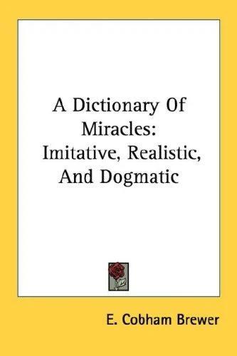 A Dictionary Of Miracles (English, E. Cobham Brewer)