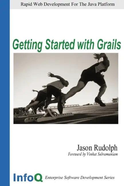 Getting Started with Grails (English, Jason Rudolph)