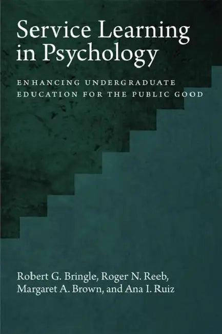 Service Learning in Psychology (English, Robert G. Bringle | Roger Reeb | Margaret a. Brown)