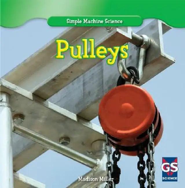 Pulleys (English, Marie Miller)