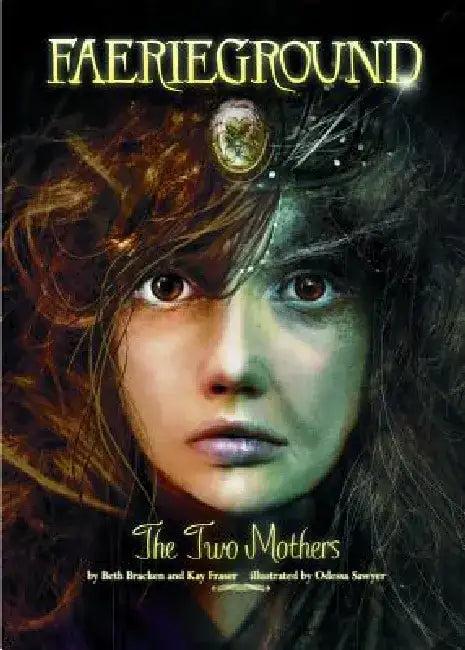 The Two Mothers (English, Odessa Sawyer | Beth Bracken | Kay Fraser)