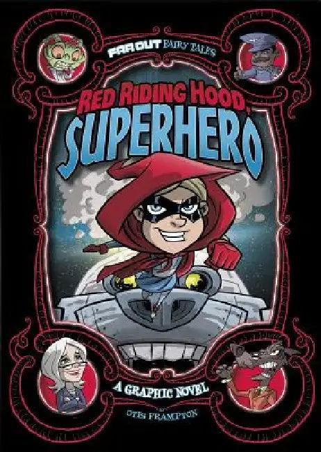 Red Riding Hood, Superhero (English, Otis Frampton | Otis Frampton)