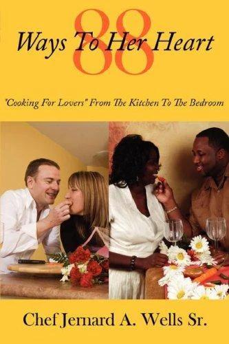 88 Ways to Her Heart (English, Sr. Wells Chef Jernard a.)