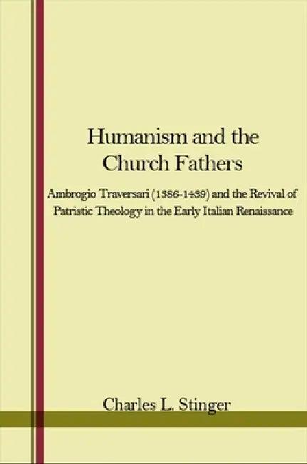Humanism and the Church Fathers (English, Charles L. Stinger)